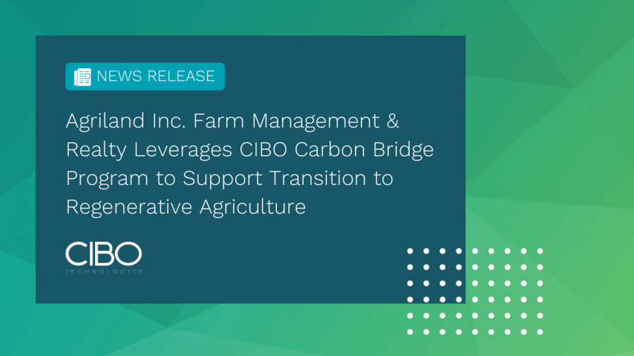 Agriland Inc. Partners With CIBO Technologies